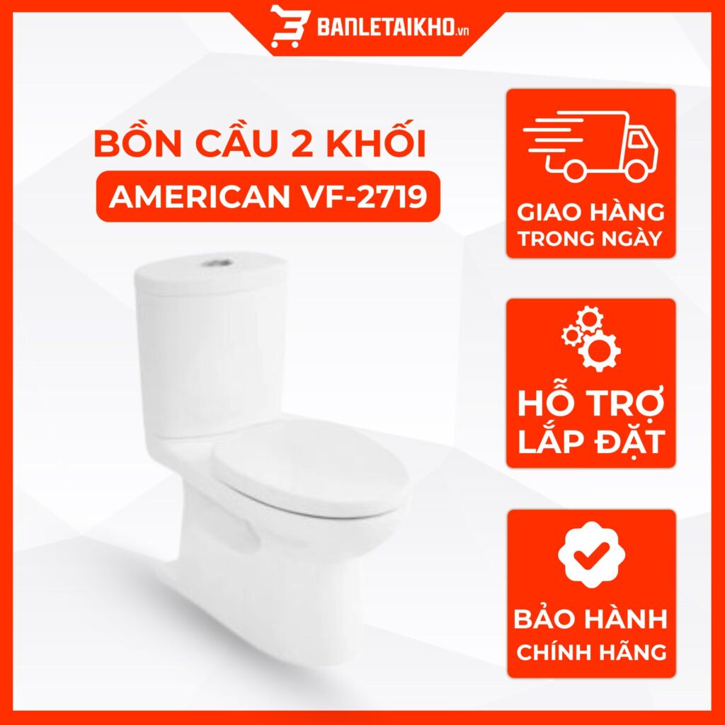 Bồn Cầu AMERICAN STANDARD VF 2719 2 Khối Nắp Đóng Êm